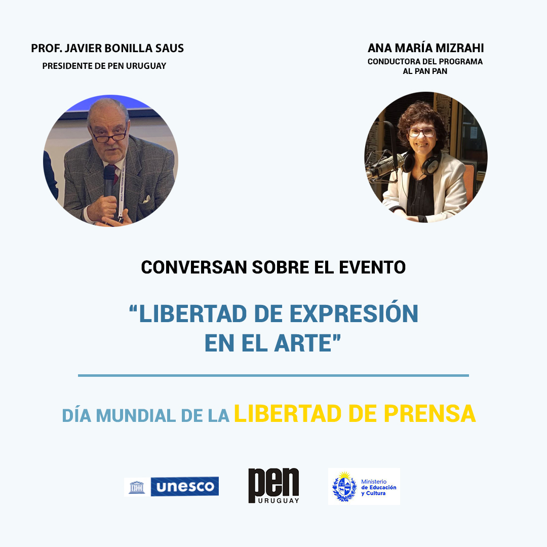 Entrevista radial al Presidente de PEN Uruguay, Javier Bonilla Saus, por el evento: «Libertad de Expresión en el Arte»